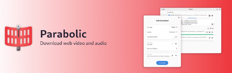 👉 名称：Parabolic🤖 类型：🤖软件👏 介绍：Parabolic 是一款免费、功能强大的网络影片下载工具，它支持从超过 1000 个网站下载媒体内容，包括 YouTube、TikTok、IG 等常见平台