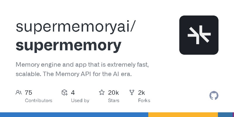 GitHub - supermemoryai/supermemory: Memory engine and app that is extremely fast, scalable. The Memory API for the AI era.