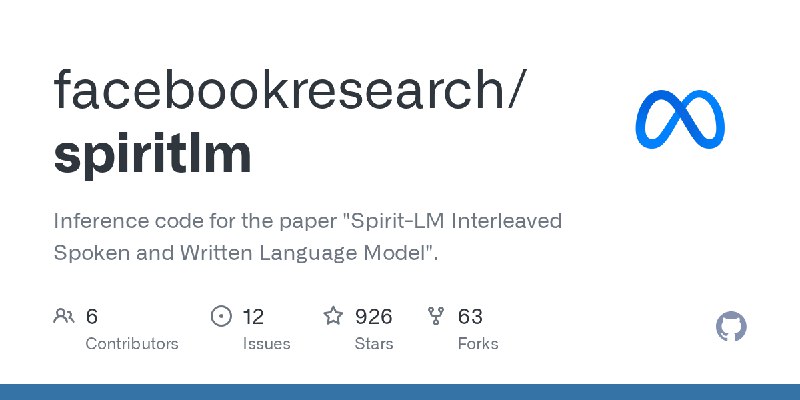GitHub - facebookresearch/spiritlm: Inference code for the paper 
