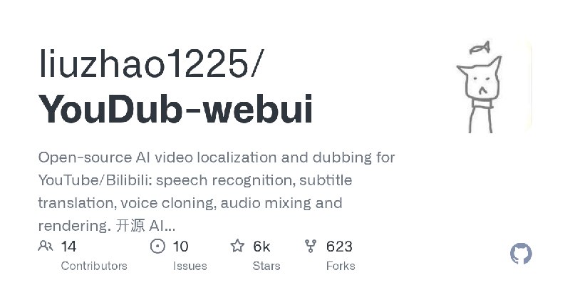 GitHub - liuzhao1225/YouDub-webui: Open-source AI video localization and dubbing for YouTube/Bilibili: speech recognition, subtitle…