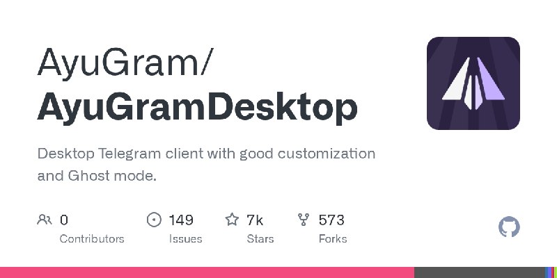 GitHub - AyuGram/AyuGramDesktop: Desktop Telegram client with good customization and Ghost mode.