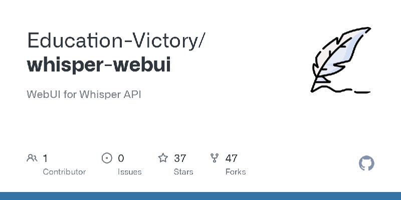 GitHub - Education-Victory/whisper-webui: WebUI for Whisper API