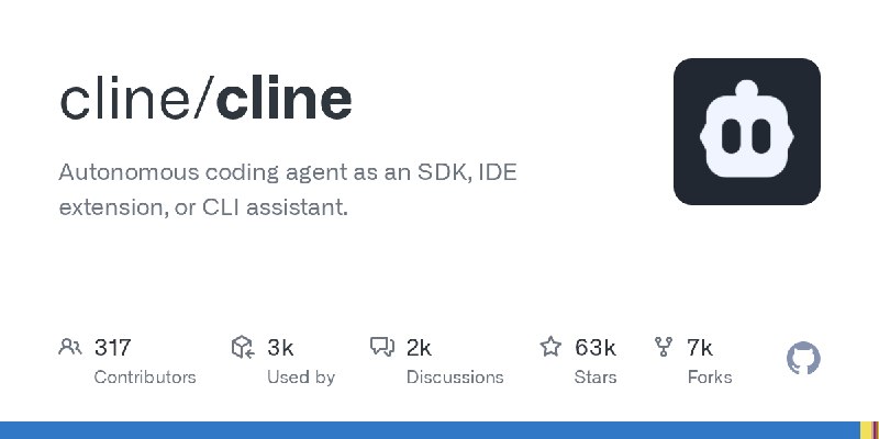 GitHub - cline/cline: Autonomous coding agent as an SDK, IDE extension, or CLI assistant.