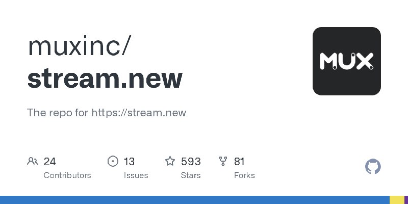 GitHub - muxinc/stream.new: The repo for https://stream.new